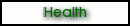 Health